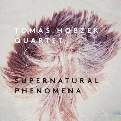 TOMAS HOBZEK QUARTET - SUPERNATURAL PHENOMENA CD