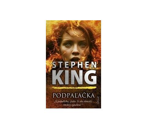 Podpaľačka, 3. vydanie