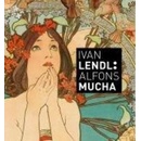 Knihy Alfons Mucha Plakáty ze sbírky Ivana Lendla