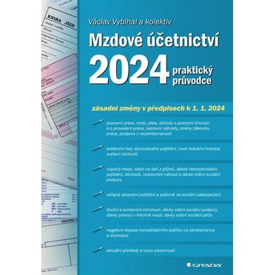 Mzdové účetnictví 2024 - Václav Vybíhal, Jan Přib
