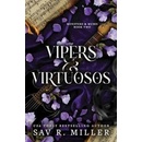 Vipers and Virtuosos