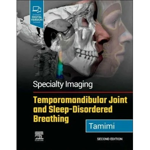 Specialty Imaging: Temporomandibular Joint and Sleep-Disordered Breathing | Dania F. Tamimi (ISBN: 9780323877480)