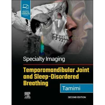 Specialty Imaging: Temporomandibular Joint and Sleep-Disordered Breathing | Dania F. Tamimi