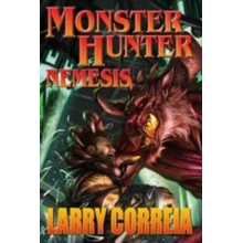 Monster Hunter - Larry Correia