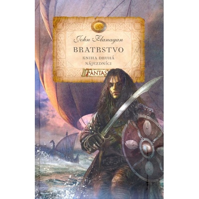 Bratrstvo Kniha druhá Nájezdníci