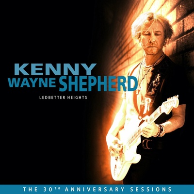 Shepherd Kenny Wayne - Ledbetter Height 30th Anniv.Sessions CD