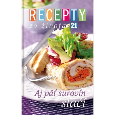 Recepty zo Života 21 -