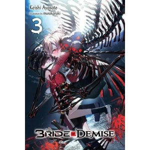 Bride of Demise, Vol. 3 | AYASATO, KEISHI (ISBN: 9781975338015)