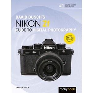 David Busch's Nikon Zf Guide to Digital Photography | David Busch (ISBN: 9798888142813)