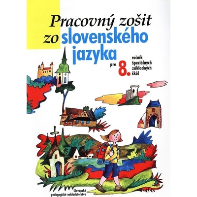 Pracovný zošit zo slovenského jazyka pre 8. ročník ŠZŠ