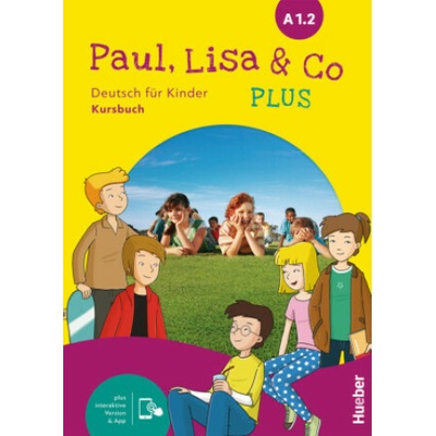 Paul, Lisa & Co PLUS A1.2. Kursbuch plus interaktive Version