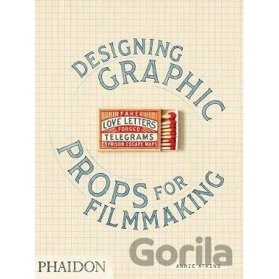 Designing Graphic Props for Filmmaking - Annie Atkins