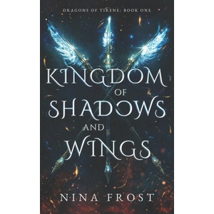 Kingdom of Shadows and Wings | Nina Frost (2024)