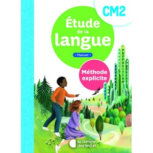 Méthode explicite - Etude de la langue CM2 - manuel | Pellat, Ferré-Clochard, DUVERGER (2025)