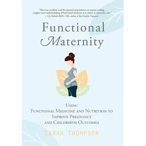 Functional Maternity | Sarah Thompson (ISBN: 9781951692162)