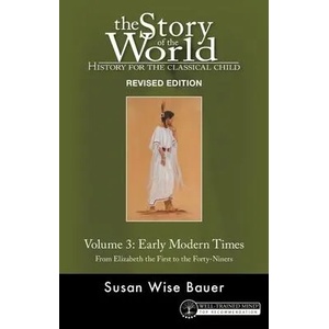 Story of the World, Vol. 3 Revised Edition | Susan Wise Bauer, Jeff West (ISBN: 9781945841446)