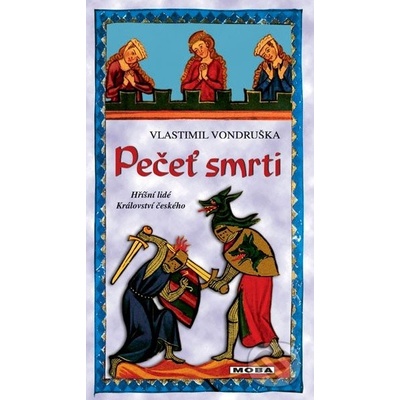 Pečeť smrti - Vlastimil Vondruška