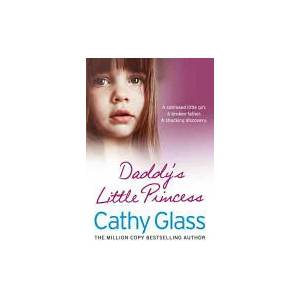 Daddy's Little Princess | Cathy Glass (ISBN: 9780007569373)