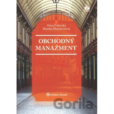 Obchodný manažment - Viera Čihovská, Monika Matušovičová