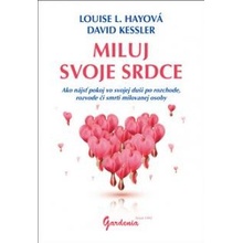 Miluj svoje srdce