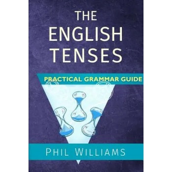 Image 1 of English Tenses Practical Grammar Guide | Phil Williams