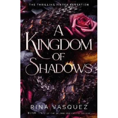 Kingdom of Shadows | Rina Vasquez