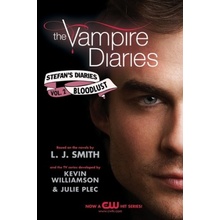 The Vampire Diaries: Stefan Diaries - Bloodlust. The Vampire Diaries: Stefan Diaries - Nur ein Tropfen Blut, englische Ausgabe - Smith, Lisa J.