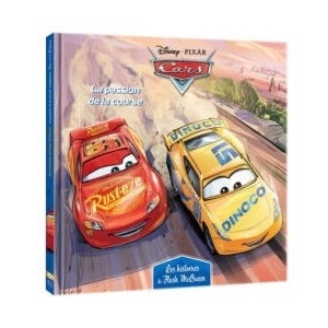 CARS - Les Histoires de Flash McQueen #4 - La passion de la course - Disney Pixar (ISBN: 9782017867920)