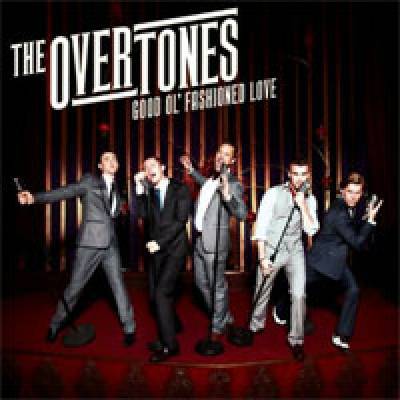Overtones - Good Ol'Fashioned Love CD