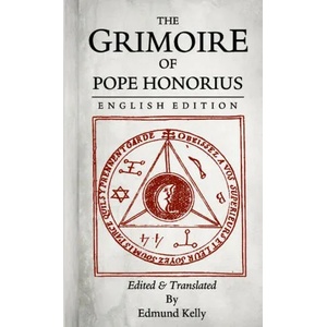 Grimoire of Pope Honorius, English Edition | Edmund Kelly (ISBN: 9780244800512)