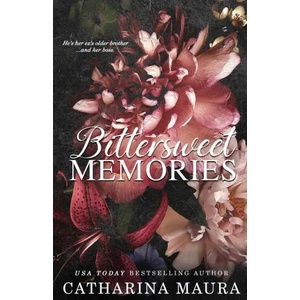 Bittersweet Memories | Catharina Maura (ISBN: 9781955981156)