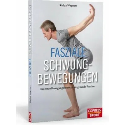 Fasziale Schwungbewegungen | Stefan Wegener
