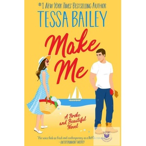 Make Me | Tessa Bailey (ISBN: 9780063329416)