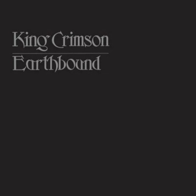 King Crimson - Earthbound (50th Anniversary Edition) (Reissue) (LP) (0633367910110)