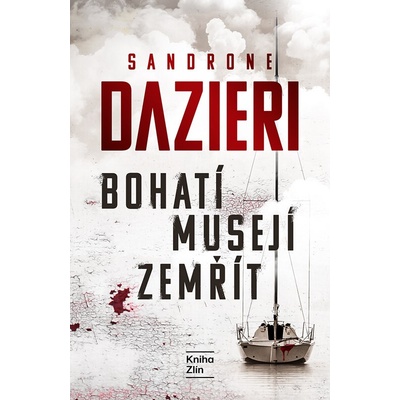 Bohatí musejí zemřít