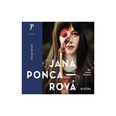 Dvojí život - Jana Poncarová - čte Zuzana Ščerbová