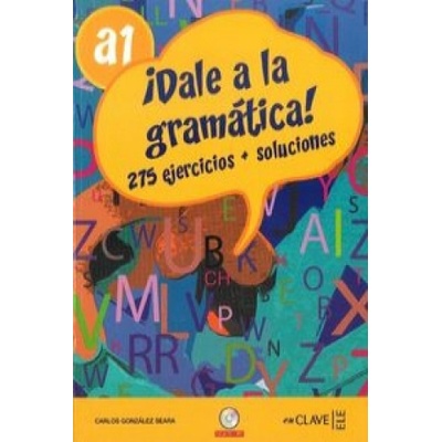 DALE A LA GRAMATICA A1 +CD