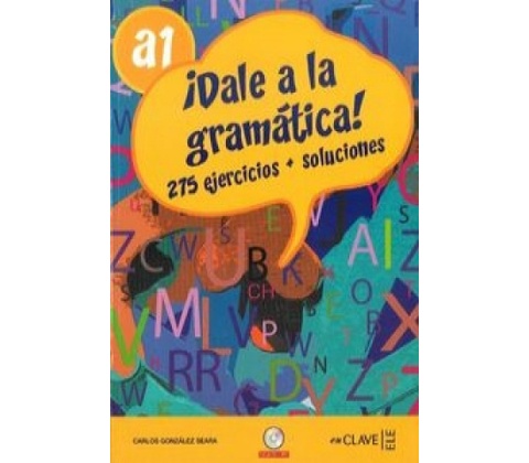 DALE A LA GRAMATICA A1 +CD