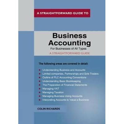 Business Accounting: For Businesses Of All Types - Richards Colin