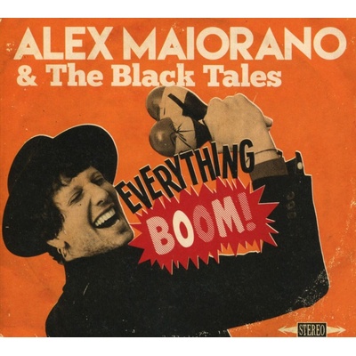 Alex Maiorano & The Black T Alex Maiorano & The Black T. . . - Everything Boom! (LP) (4260186744396)
