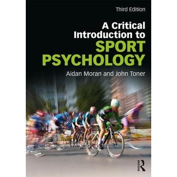 A Critical Introduction to Sport Psychology: A Critical Introduction Moran Aidan