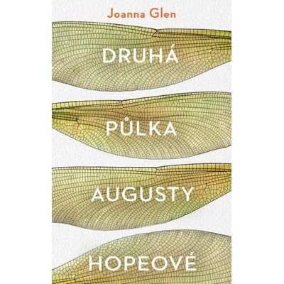 Druhá půlka Augusty Hopeové - Joanna Glen