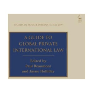 A Guide to Global Private International Law | Jayne Holliday (ISBN: 9781509957873)