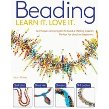 Beading: Techniques and Projects to Build a Lifelong Passion for Beginners Up Power Jean Paperback