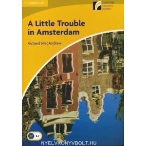 Little Trouble in Amsterdam Level 2 Elementary/Lower-intermediate (2006)