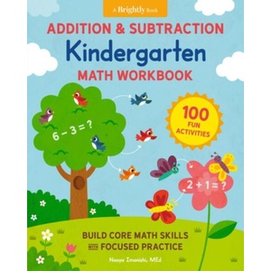 Addition & Subtraction Kindergarten Math Workbook | Gareth Williams (ISBN: 9780593690123)