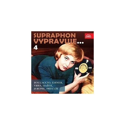 Supraphon vypravuje...4