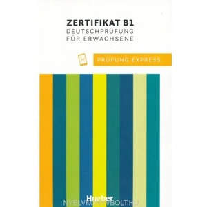 Prüfung Express - Zertifikat B1, Deutschprüfung für Erwachsene | Frauke van der Werff, Heide Stiebeler (ISBN: 9783195316514)