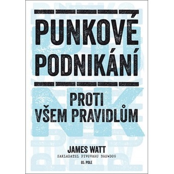 Punkové podnikání - James Watt