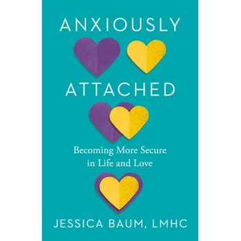 ANXIOUSLY ATTACHED